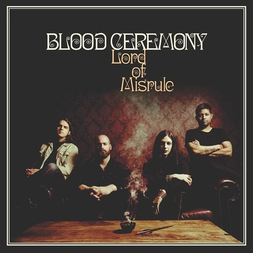 the album cover for Blood Ceremony - Lord Of Misrule [Vinyl]