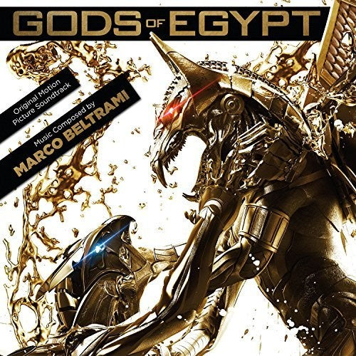 the album cover for Marco Beltrami - Gods Of Egypt (Score) (Original Soundtrack)