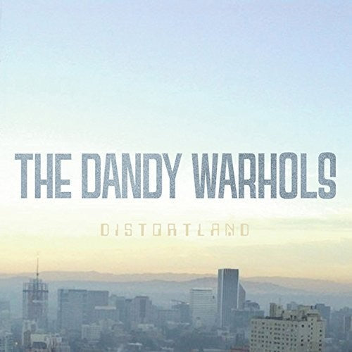 the album cover for The Dandy Warhols - Distortland
