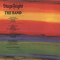the album cover for The Band - Stage Fright