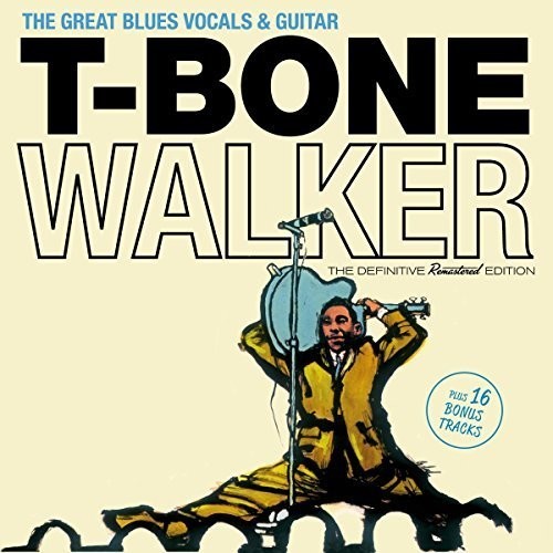 the album cover for T-Bone Walker - Great Blues Vocals & Guitar + 16 Bonus Tracks