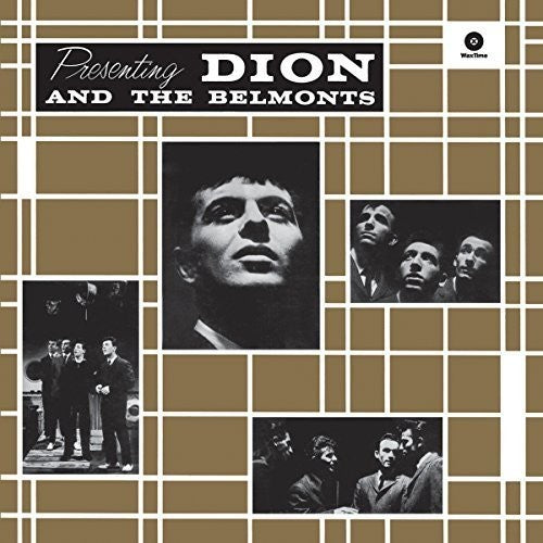 the album cover for Dion & The Belmonts - Presenting Dion & the Belmonts + 2 Bonus Tracks