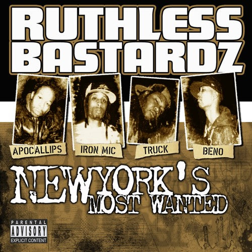 the album cover for Ruthless Bastardz - New York's Most Wanted