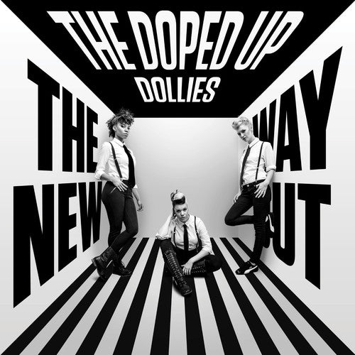 the album cover for Doped Up Dollies - New Way Out