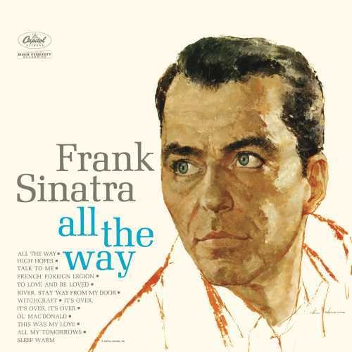 the album cover for Frank Sinatra - All The Way [Limited Edition LP]