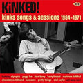 the album cover for Kinked! Kinks Songs & Sessions 1964-1971 / Various - Kinked! Kinks Songs & Sessions 1964-1971 / Various