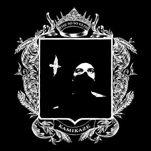 the album cover for The So So Glos - Kamikaze