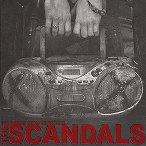 the album cover for Scandals - Sound of Your Stereo