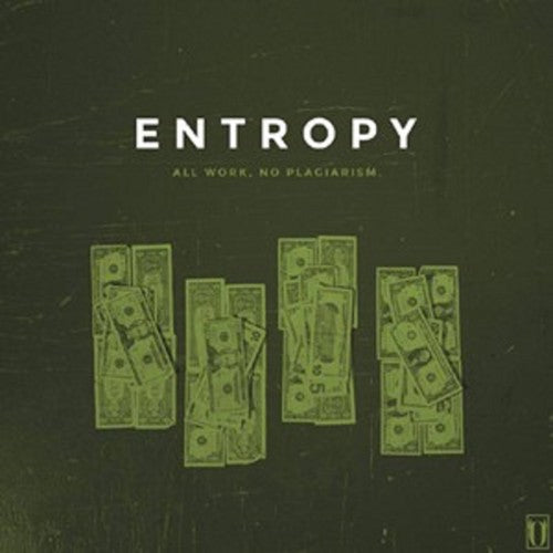 the album cover for Entropy - All Work No Plagiarism
