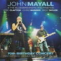 the album cover for John Mayall - 70th Birthday Concert Live In Liverpool [4LP]
