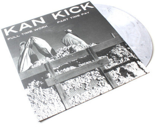 the album cover for Kankick - Full Time Work Half Time Pay