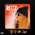 the album cover for Rittz - Top of the Line Version Title: [2 CD Deluxe Limited Edition]