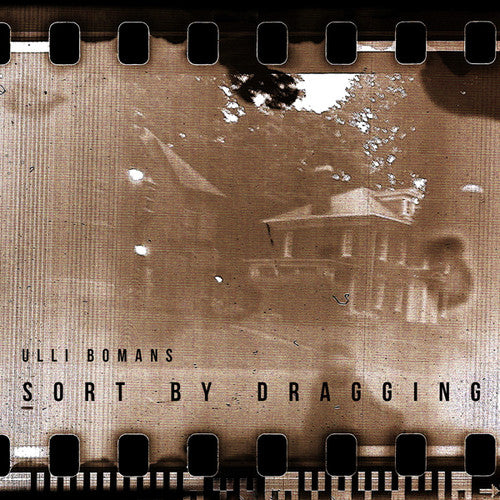 the album cover for Ulli Bomans - Sort By Dragging