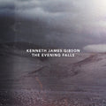 the album cover for Kenneth James Gibson - Evening Falls