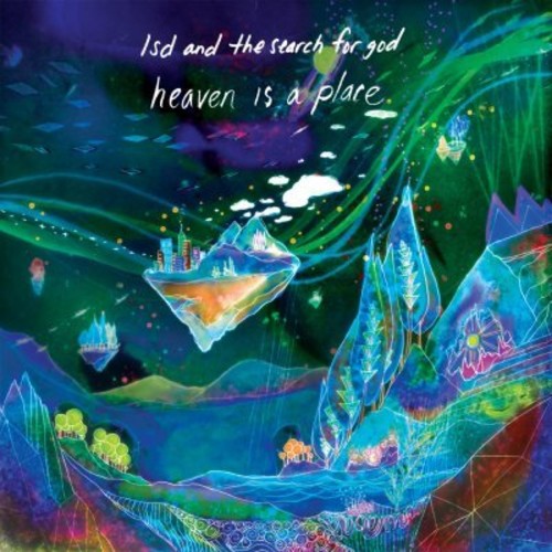 the album cover for Lsd & The Search For God - Heaven Is a Place