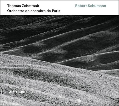 the album cover for Zehetmair / Orchestre De Chambre De Paris - Robert Schumann