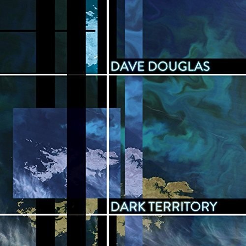 the album cover for Dave Douglas - Dark Territory: High Risk 2