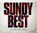 the album cover for Sundy Best - It's So Good Live