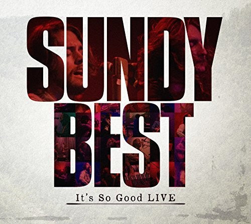 the album cover for Sundy Best - It's So Good Live