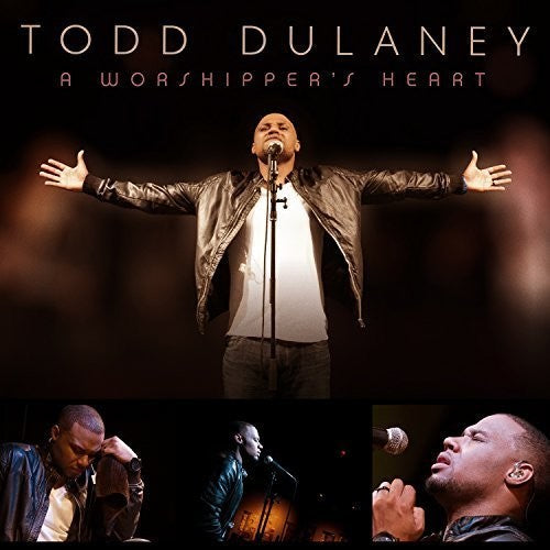 the album cover for Todd Dulaney - Worshipper's Heart