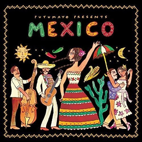 the album cover for Putumayo Presents - Mexico