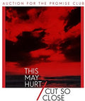 the album cover for Unknown Artist - This May Hurt /Cut So Close [Colored Vinyl] (Red)