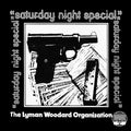the album cover for Lyman Woodard Organization - Saturday Night Special