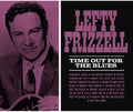the album cover for Lefty Frizzell - Time Out for the Blues