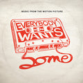 the album cover for Everybody Wants Some!! [Movie] - Everybody Wants Some!! (Music From the Motion Picture)