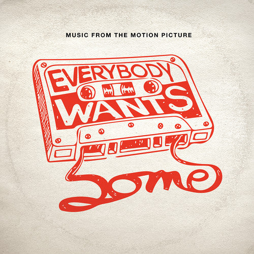 the album cover for Everybody Wants Some!! [Movie] - Everybody Wants Some!! (Music From the Motion Picture)