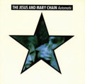 the album cover for The Jesus And Mary Chain - Automatic [Colored Vinyl] (Grn)