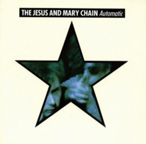 the album cover for The Jesus And Mary Chain - Automatic [Colored Vinyl] (Grn)