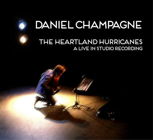 the album cover for Daniel Champagne - The Heartland Hurricanes