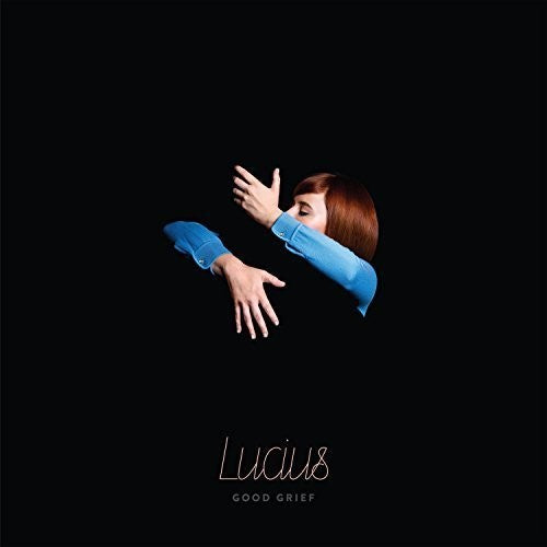 the album cover for Lucius - Good Grief [Import]