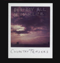 the album cover for Country Teasers - Destroy All Human Life