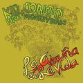 the album cover for Kid Congo & The Pink Monkey Birds - La Arana Es la Vida