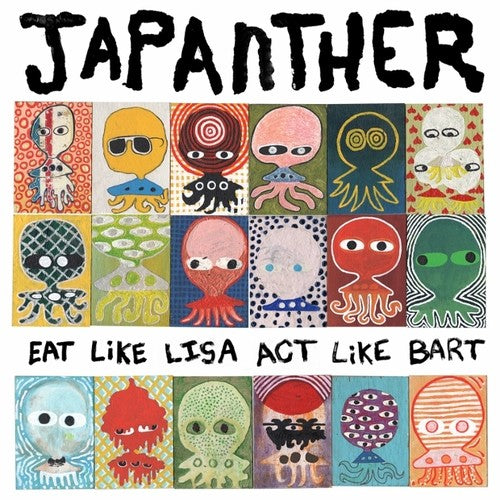 the album cover for Japanther - Eat Like Lisa Act Like Bart