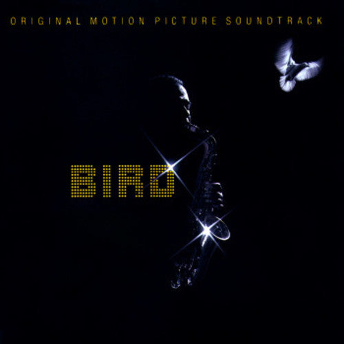 the album cover for Unknown Artist - Bird (Original Motion Picture Soundtrack)