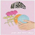 the album cover for Nai Harvest - Just Like You / Jelly [Vinyl Single]