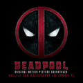 the album cover for Deadpool [Movie] - Deadpool (Original Soundtrack Album) [2-LP, 180 gram, Red/Black Starburst Vinyl]