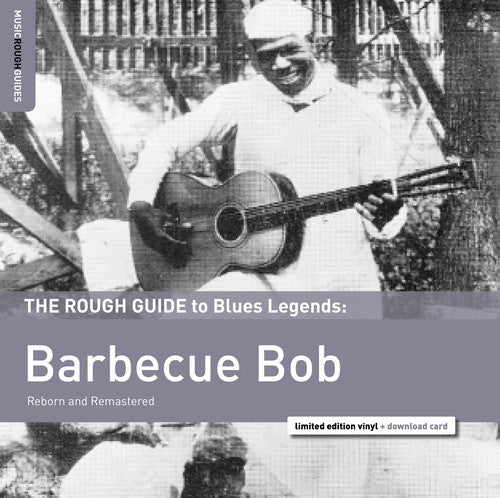 the album cover for Barbecue Bob - Rough Guide To Barbecue Bob [Download Included]