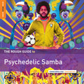 the album cover for Various Artists - Rough Guide to Psychedelic Samba