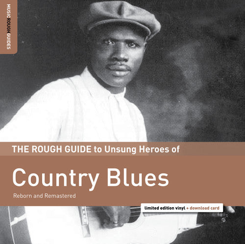 the album cover for Various Artists - Rough Guide to Unsung Heroes of Country Blues / Va