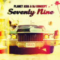 the album cover for Planet Asia / Dj Concept - Seventy Nine