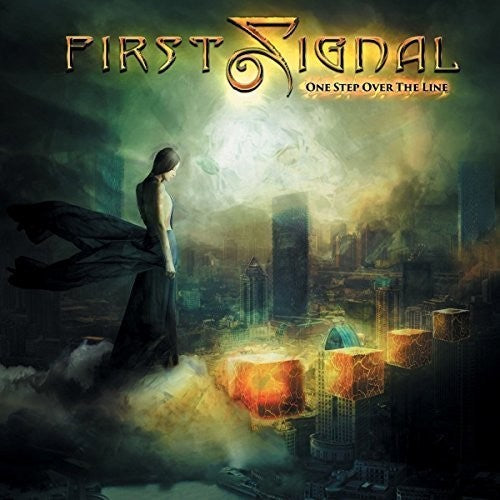 the album cover for First Signal - One Step Over The Line