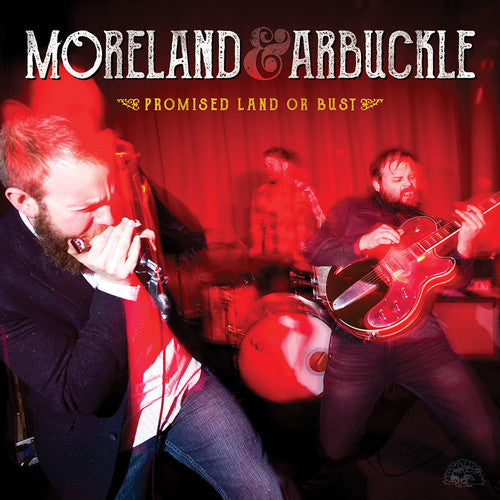 the album cover for Moreland & Arbuckle - Promised Land Or Bust [Vinyl]