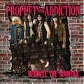 the album cover for Prophets Of Addiction - Reunite the Sinners