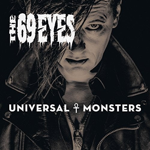 the album cover for The 69 Eyes - Universal Monsters