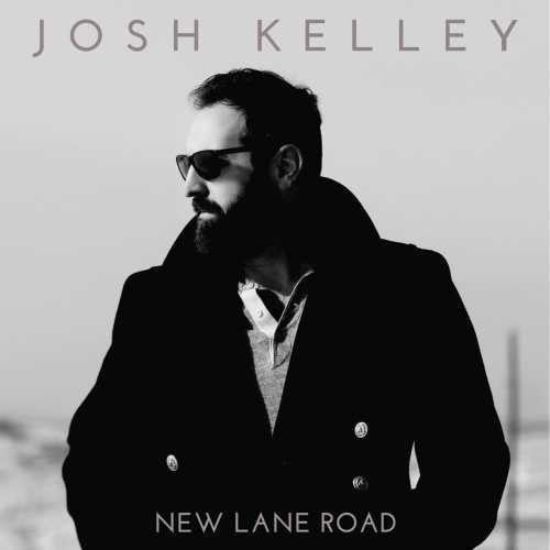 the album cover for Josh Kelley - New Lane Road