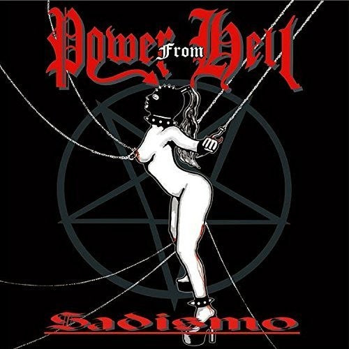 the album cover for Power From Hell - Sadismo